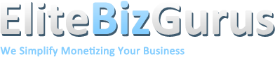 EliteBizGurus : We Simplify Monetizing Your Business